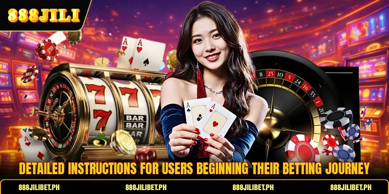 Detailed instructions for users beginning their betting journey