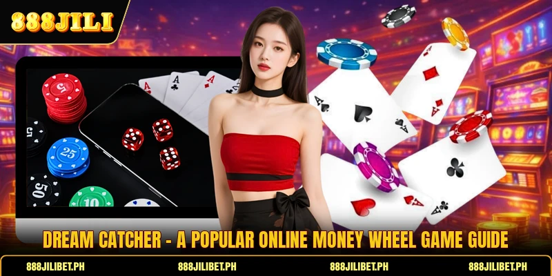 Dream Catcher - A Popular Online Money Wheel Game Guide