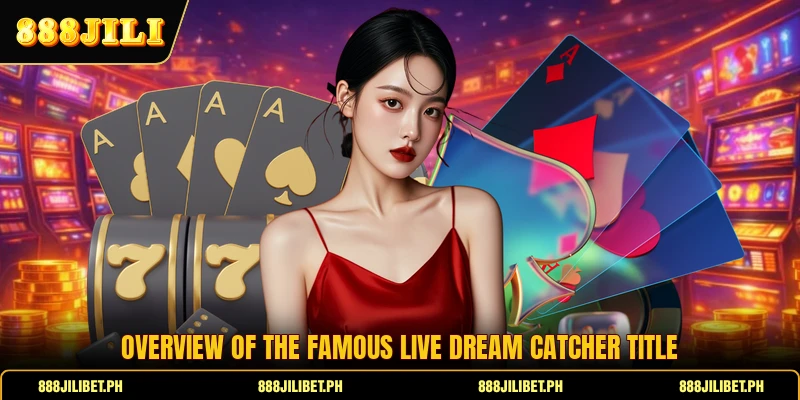 Overview of the famous live Dream Catcher title