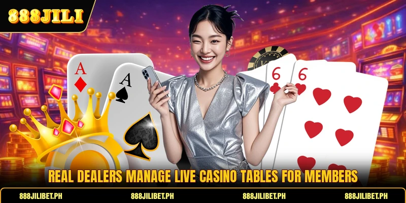 Real dealers manage Live casino tables for members